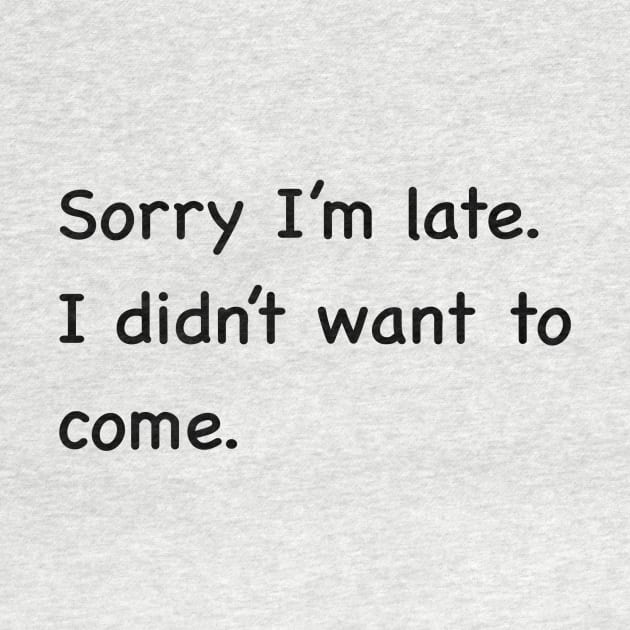 Sorry I'm late. I didn't want to come by Edeel Design